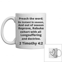 2 Timothy 4:2 Mug