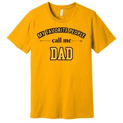 Favorite People Call Me Dad