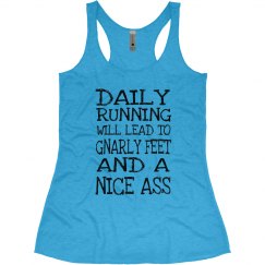 DAILY RUNNING WILL LEAD TO GNARLY FEET AND A NICE ASS