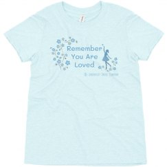 Remember You Are Loved