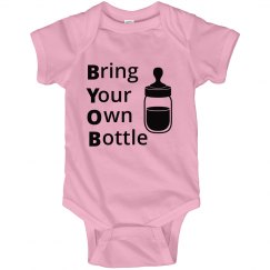 BYOB- Bring your own bottle