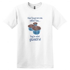 Grandpa: better than cup cakes