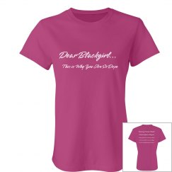 Dear Blackgirl...  Berry Tee
