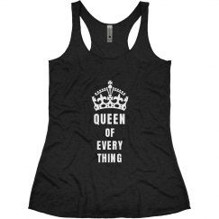 Queen Of Everything racr Tank