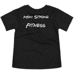 Mom Strong Toddler 