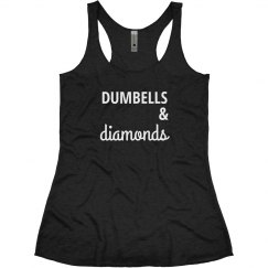 Dumbells & diamonds