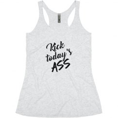 Kick Today's Ass