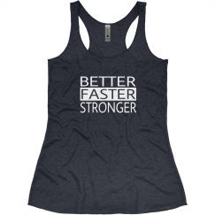 Better Faster Stronger - White