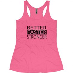 Better Faster Stronger - Black 
