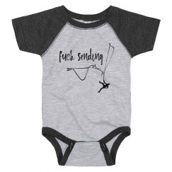 Fuck Sending - Infant Raglan Onesie (Multiple Colors)