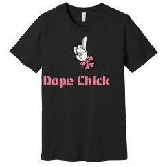 Dope Chick