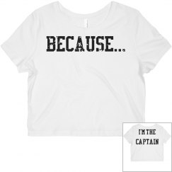 Because...I'm the Captain Vintage/Team (Spirit Select) 