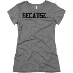 Ladies Slim Fit Super Soft Triblend Tee
