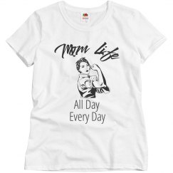 Mom Life All Day Every Day Shirt - White
