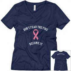 DON'T FEAR THE FIRE BECOME IT/MAMMOGRAMS MATTER