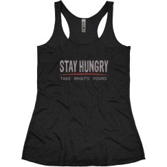STAY HUNGRY