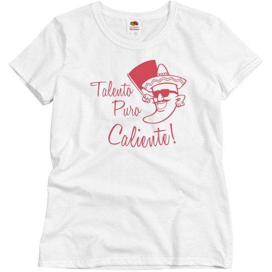 Caliente! Tee
