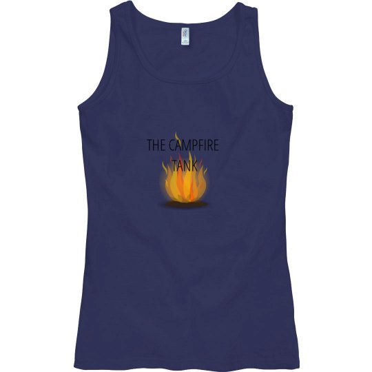 Campfire tank Campfire tank