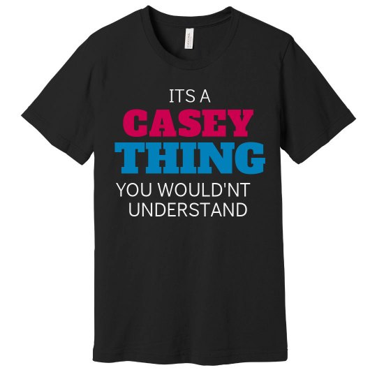 Casey thing