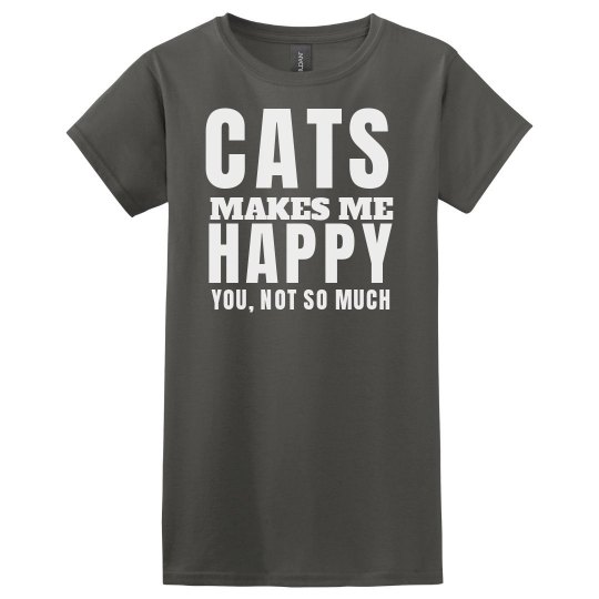 Cats make me happy