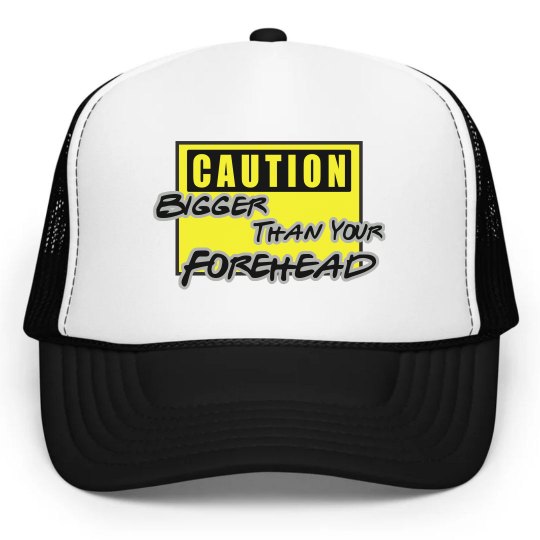 caution bigger than your 