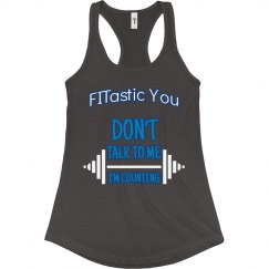 Don't Talk to me I'm Counting