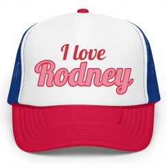I love Rodney