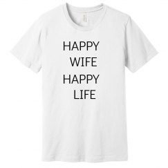 HAPPY WIFE HAPPY LIFE T-SHIRT