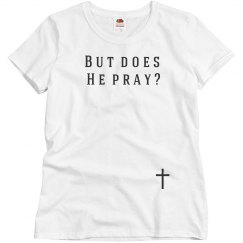 does he pray tee