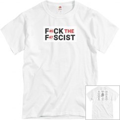 F*CK the FASCIST (2-Sided)