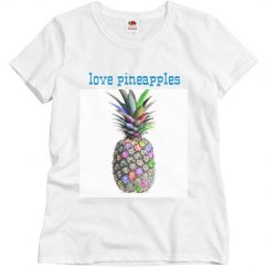 love pineapples tshirt