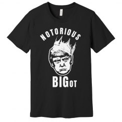 Notorious BIGot