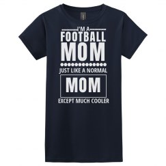 Cool Football Mom