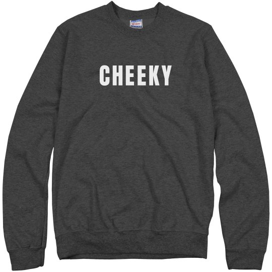 Cheeky