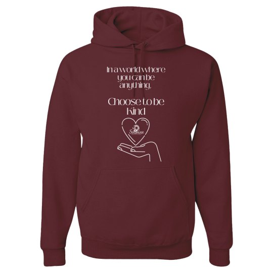 Choose to Be Kind Hoodie
