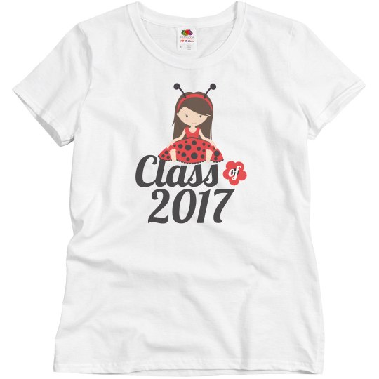 Class of 2017 Ladybug Girl Class of 2017 Ladybug Girl