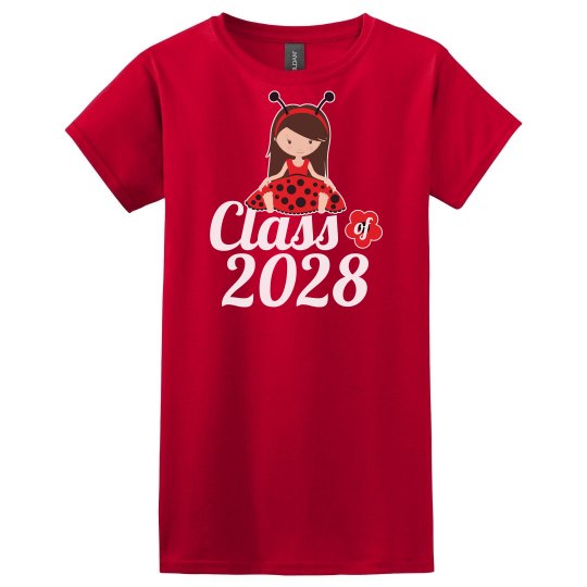 Class of 2028 Ladybug Girl Class of 2028 Ladybug Girl