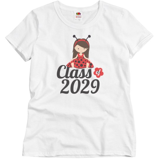 Class of 2029 Ladybug Girl Class of 2029 Ladybug Girl