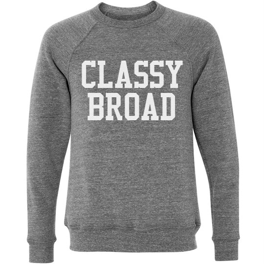 Classy Broad Sweatshirt