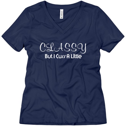 "CLASSY BUT I CUSS A LITTLE" Tee "CLASSY BUT I CUSS A LITTLE" Tee