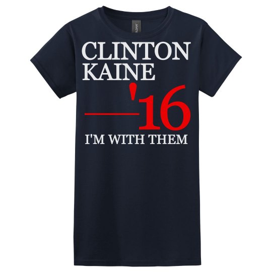Clinton Kaine I'm with Them Clinton Kaine I'm with Them