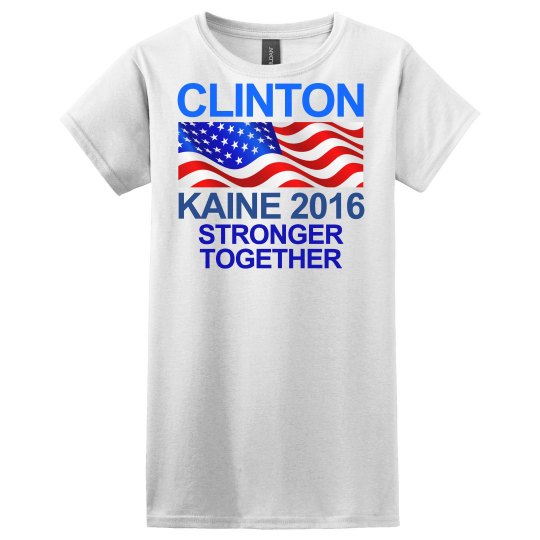 Clinton Kaine Stronger Together