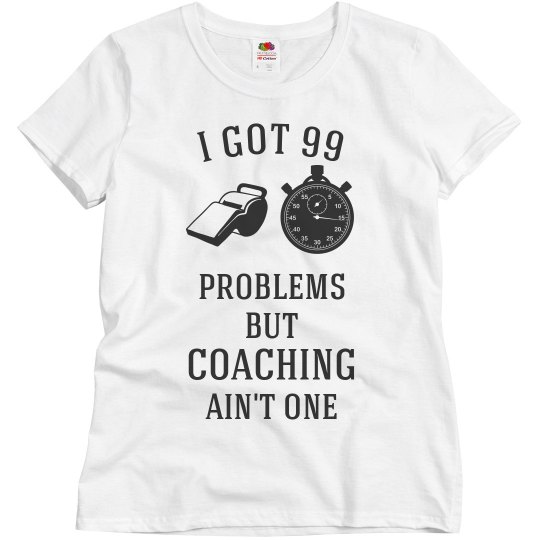 Coaching Ain't One Coaching Ain't One
