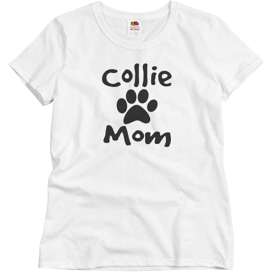 Collie Mom Collie Mom