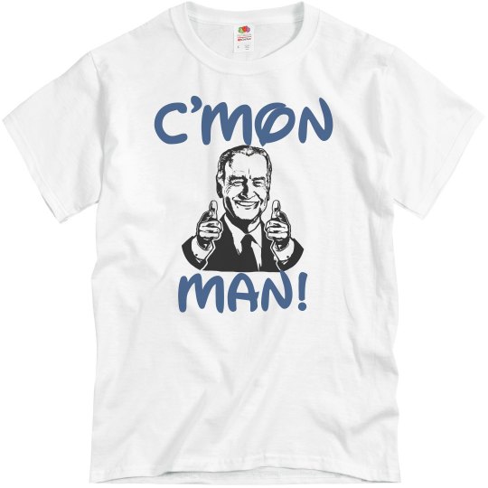 Come on Man!