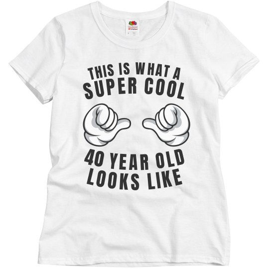 Cool 40 year old