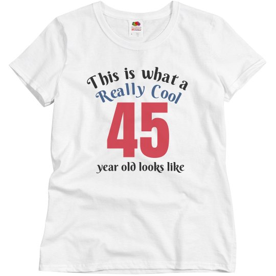 Cool 45 year old