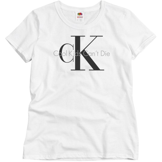 cool kids cant die Ck cool kids cant die Ck