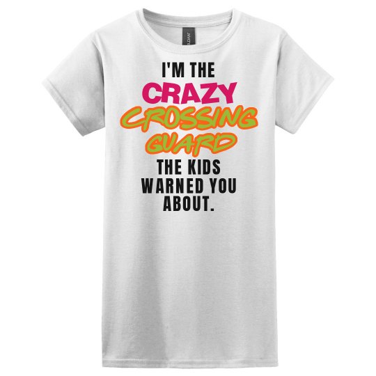 Crazy Crossing Guard