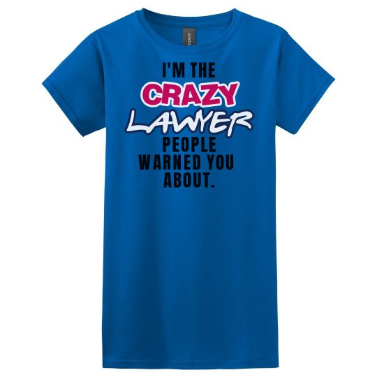 Crazy Lawyer